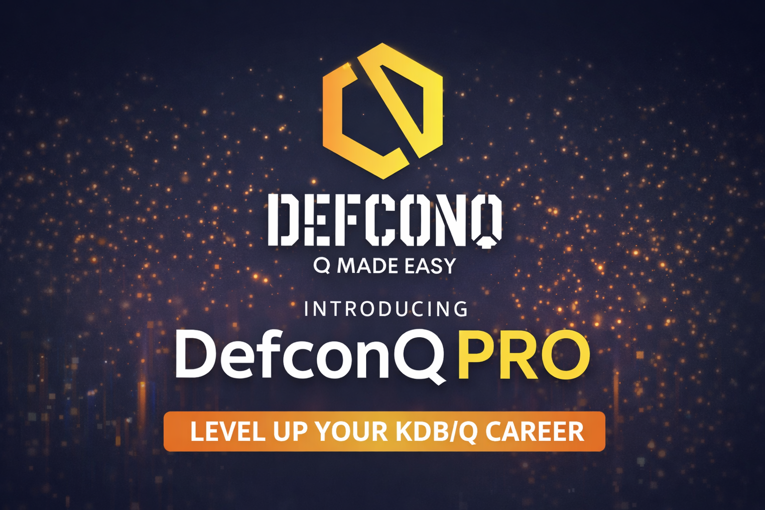 Introducing DefconQ Pro